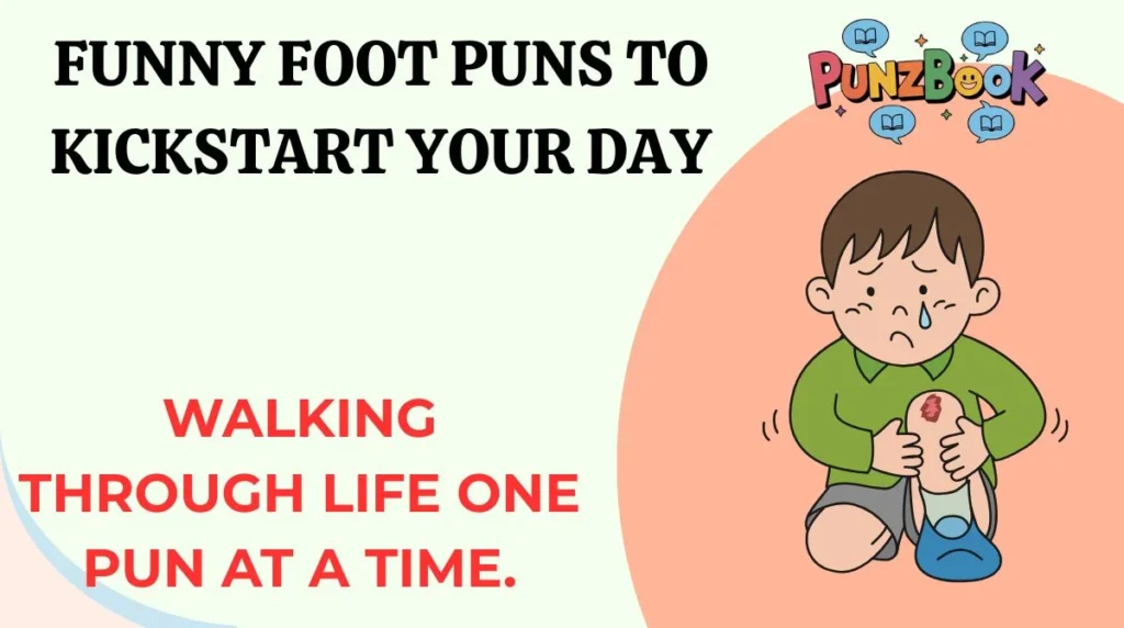 Funny Foot Puns to Kickstart Your Day