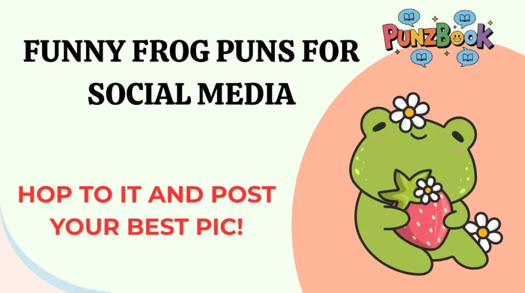 Funny Frog Puns for Social Media