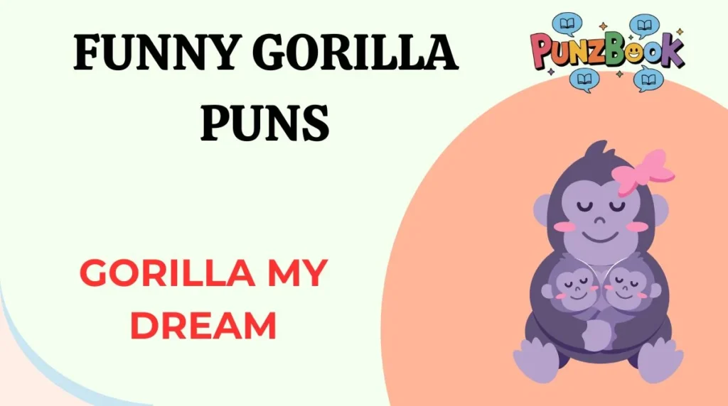 Funny Gorilla Puns