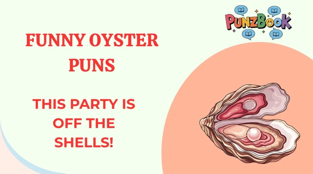 Funny Oyster Puns