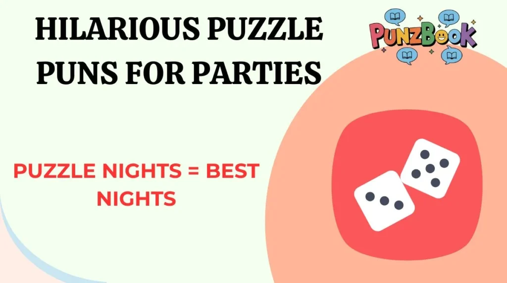 Hilarious Puzzle Puns for Parties