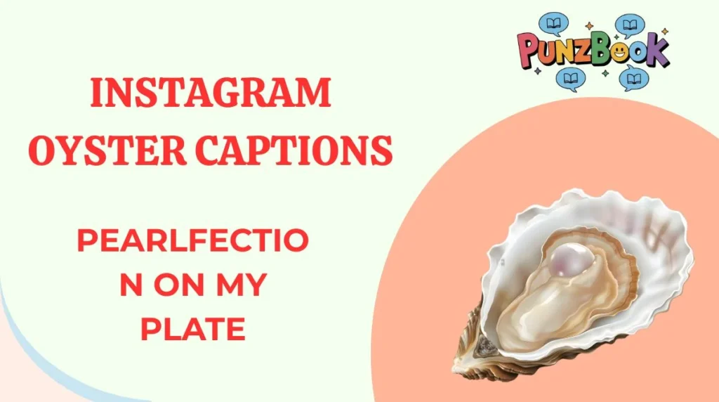 Instagram Oyster Captions