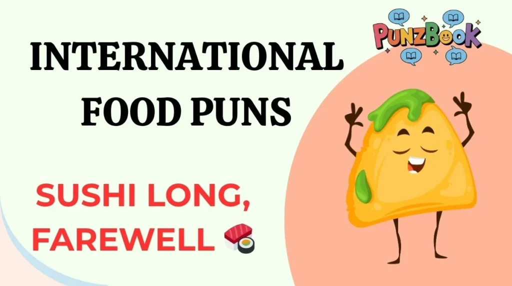 International Food Puns