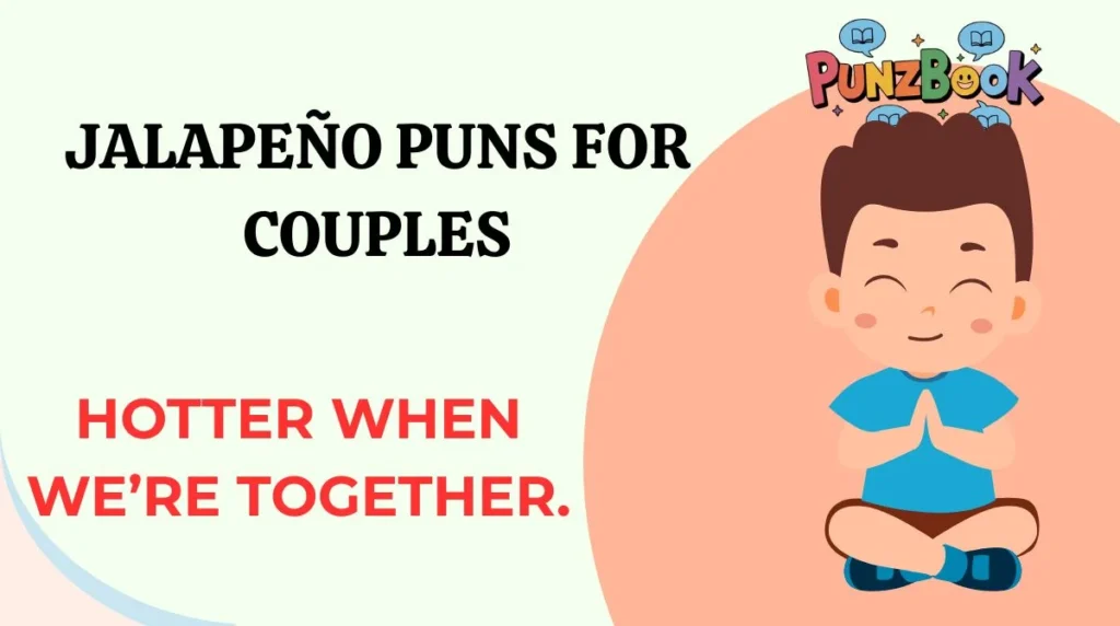 Jalapeño Puns for Couples