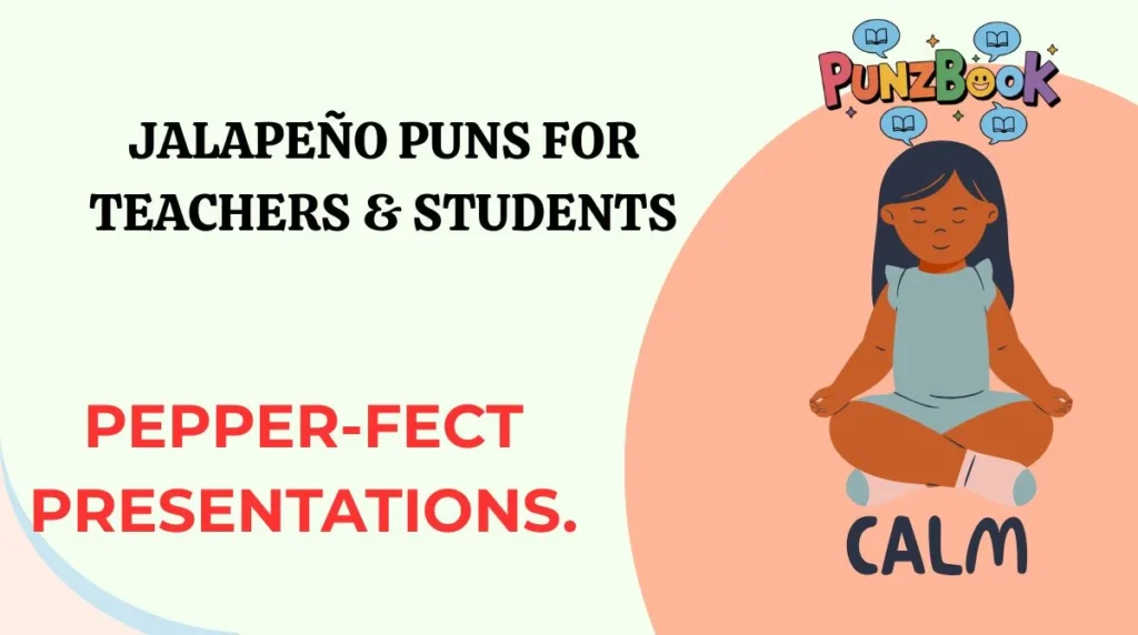 Jalapeño Puns for Teachers & Students