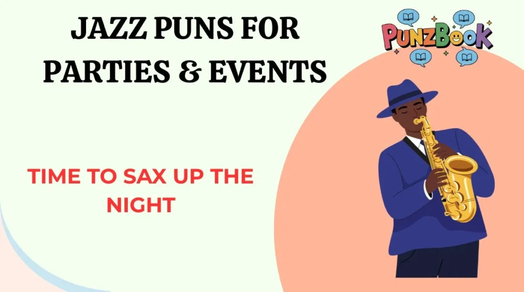 Jazz Puns for Parties & Events