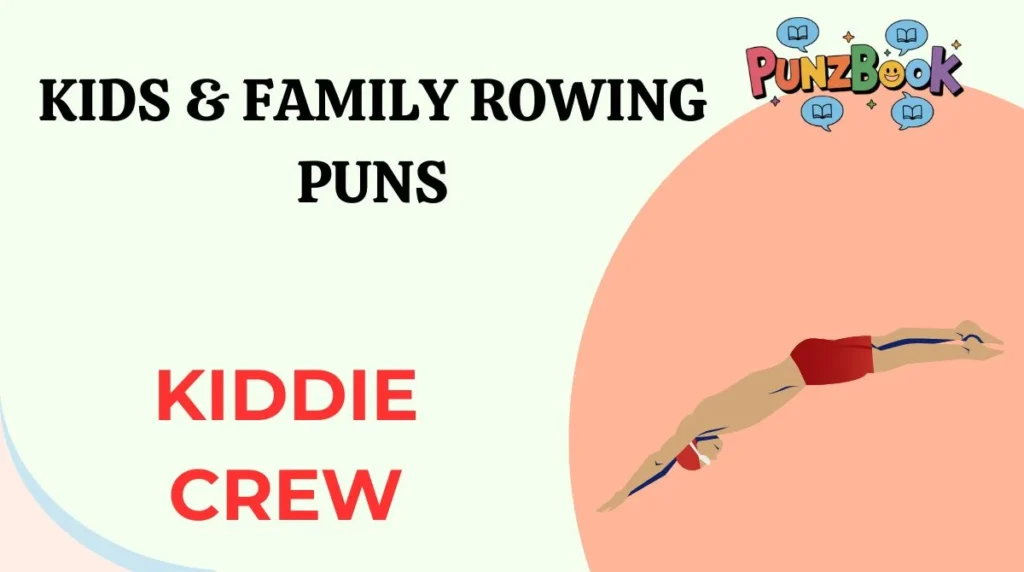 Kids & Family Rowing Puns