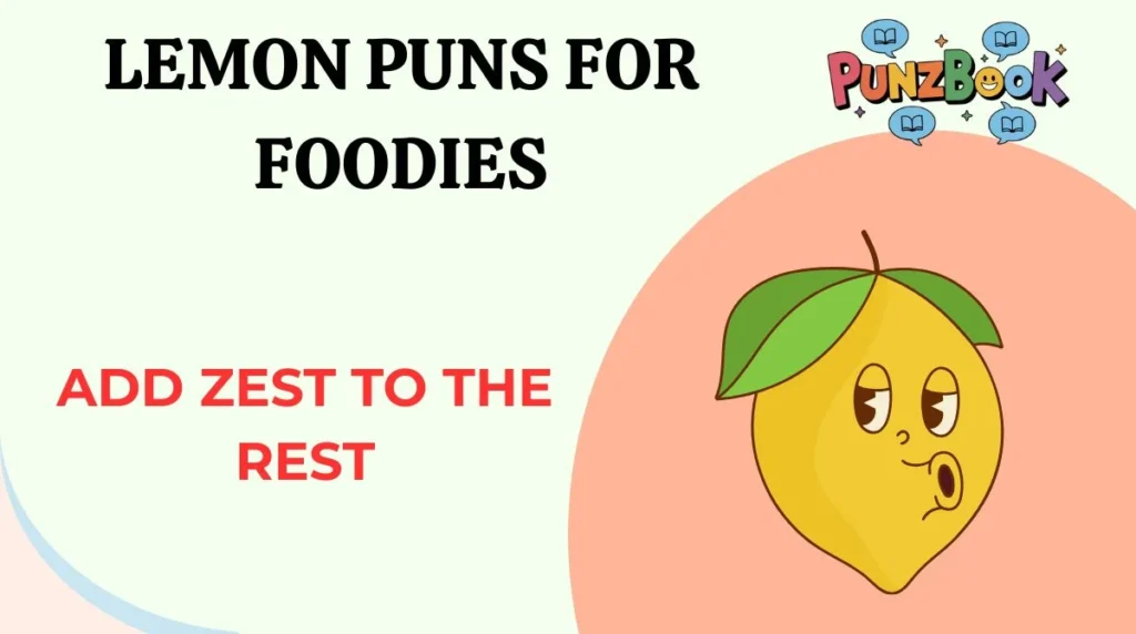 Lemon Puns for Foodies