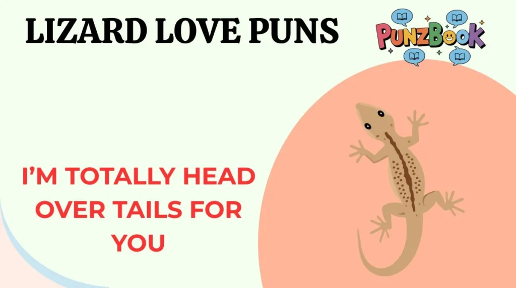Lizard Love Puns