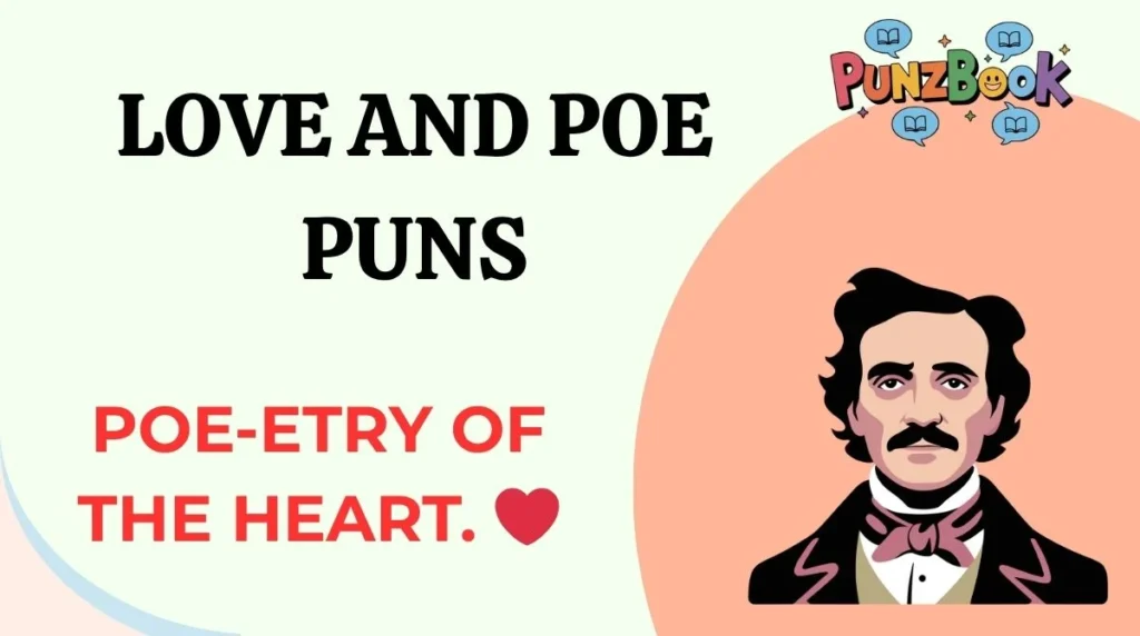 Love and Poe Puns