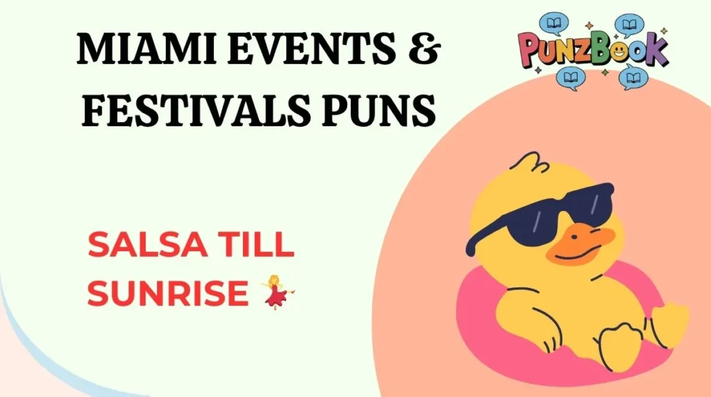 Miami Events & Festivals Puns
