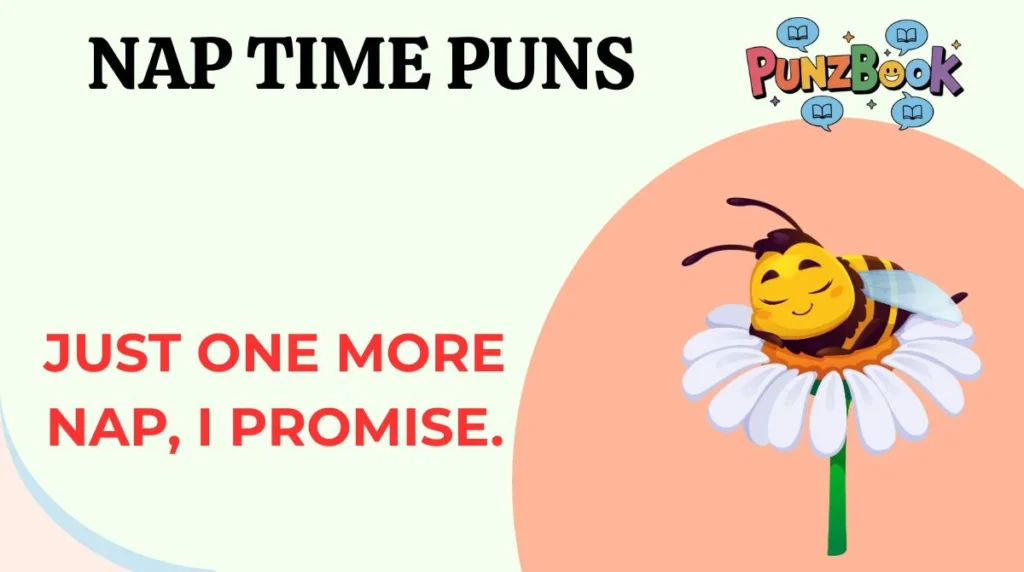 Nap Time Puns