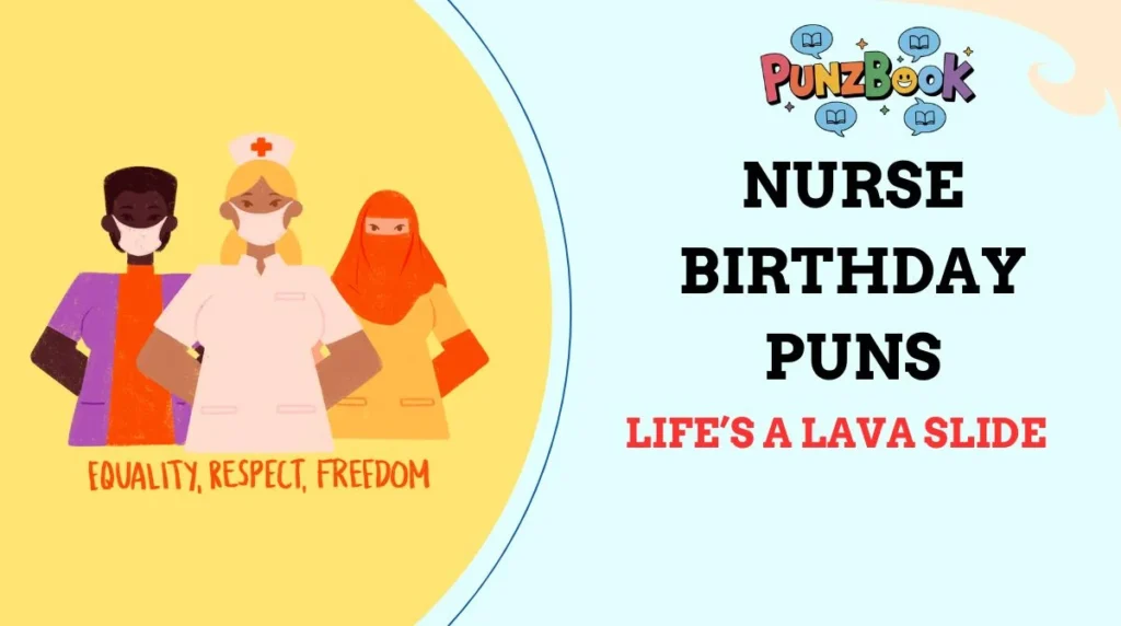 Nurse Birthday Puns