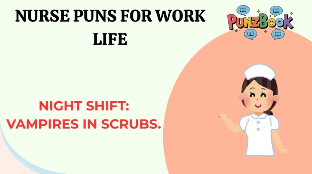 Nurse Puns for Work Life