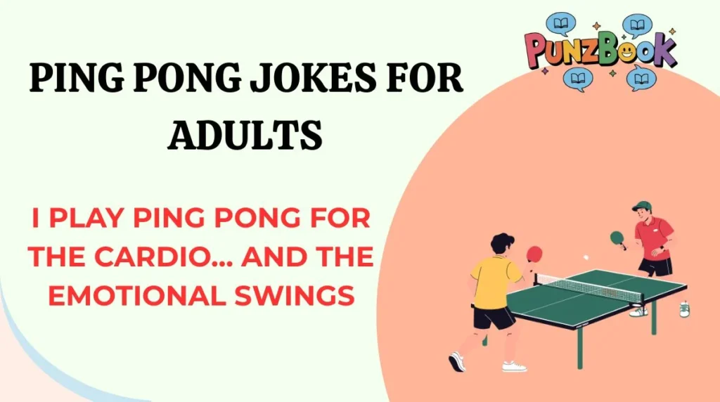 Ping Pong Jokes for Adults