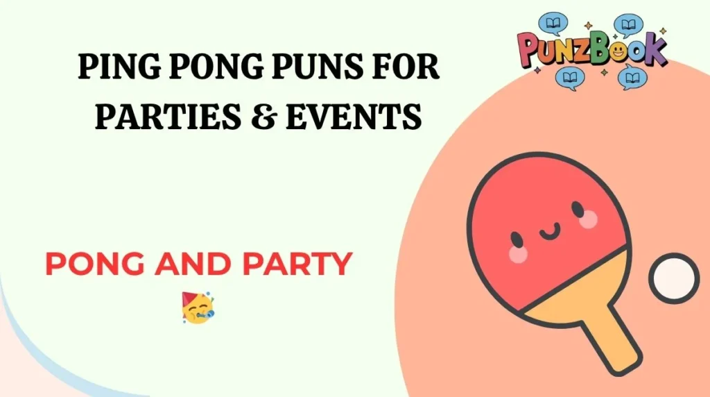 Ping Pong Puns for Parties & Events