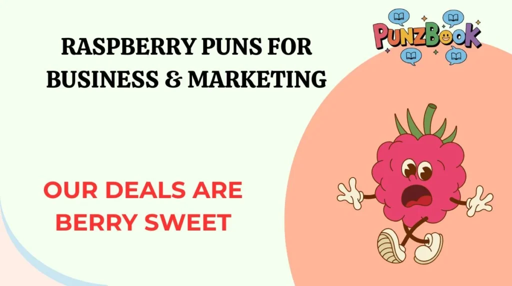 Raspberry Puns for Business & Marketing