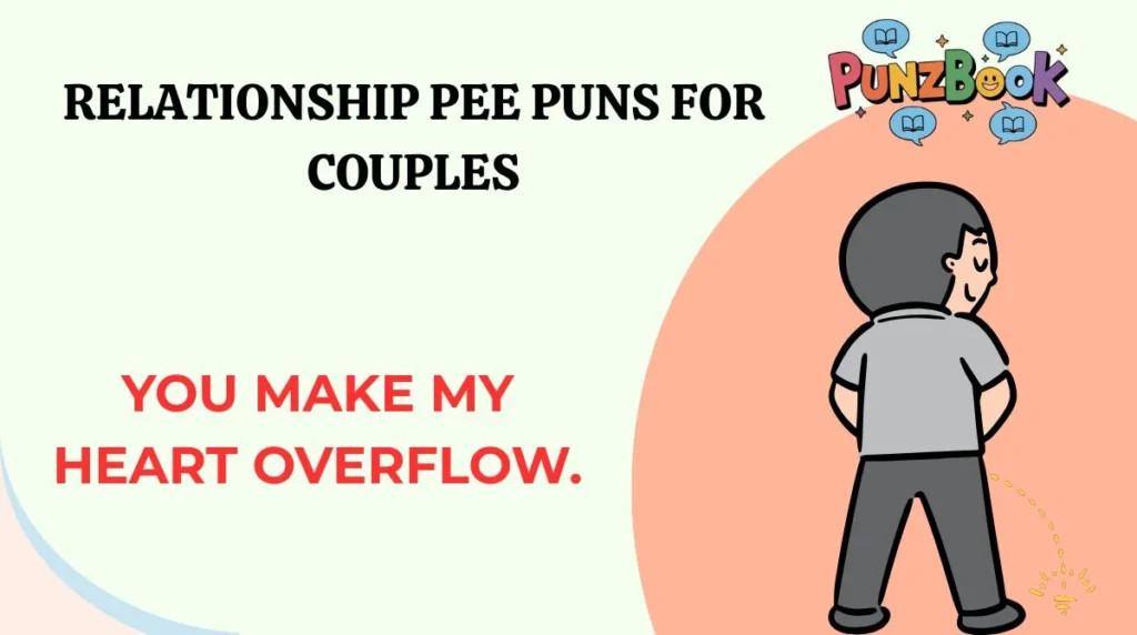 Relationship Pee Puns for Couples