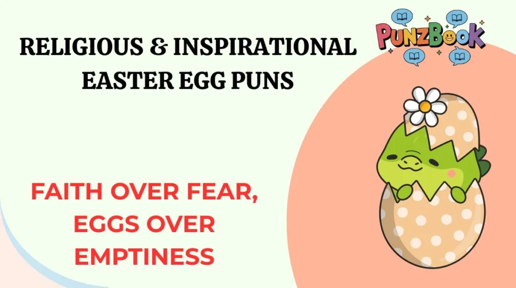 Religious & Inspirational Easter Egg Puns