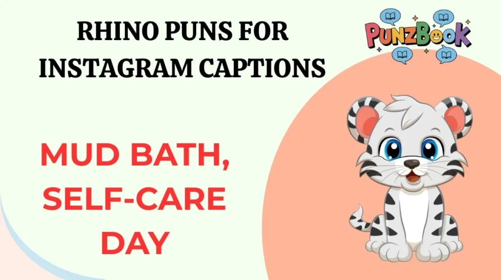 Rhino Puns for Instagram Captions