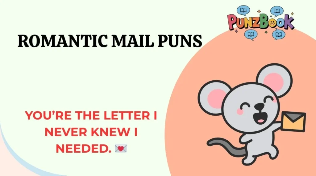 Romantic Mail Puns