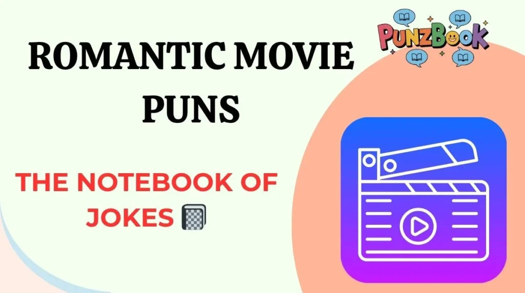 Romantic Movie Puns