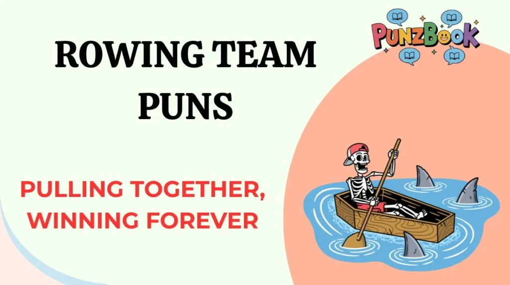 Rowing Team Puns