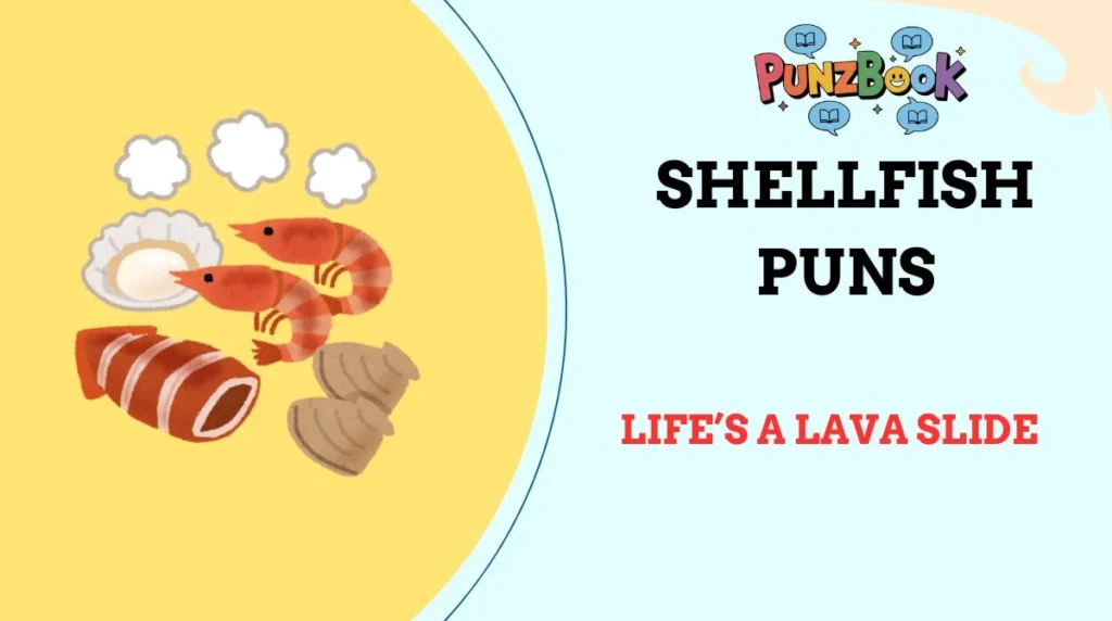 Shellfish Puns