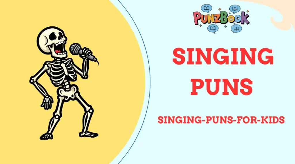 Singing Puns