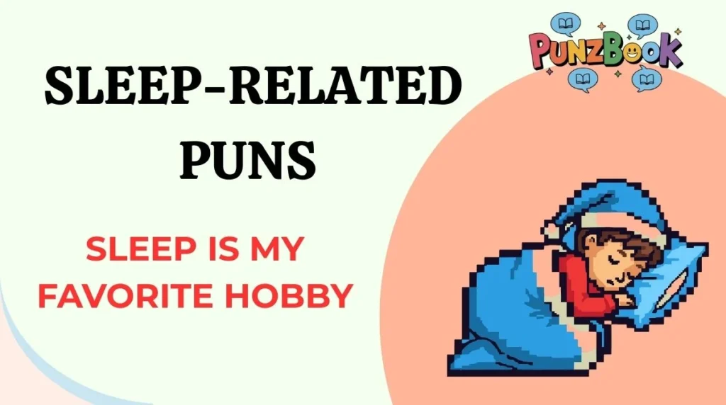 Sleep-Related Puns