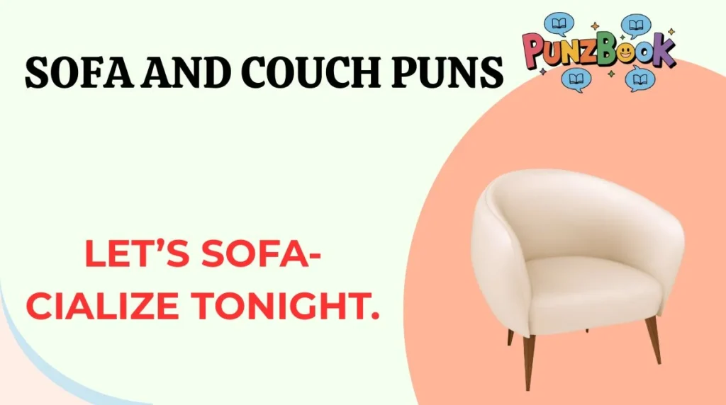 Sofa and Couch Puns