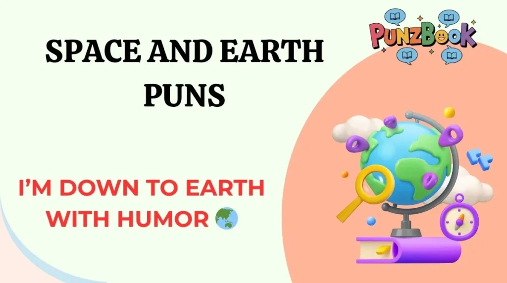 Space and Earth Puns