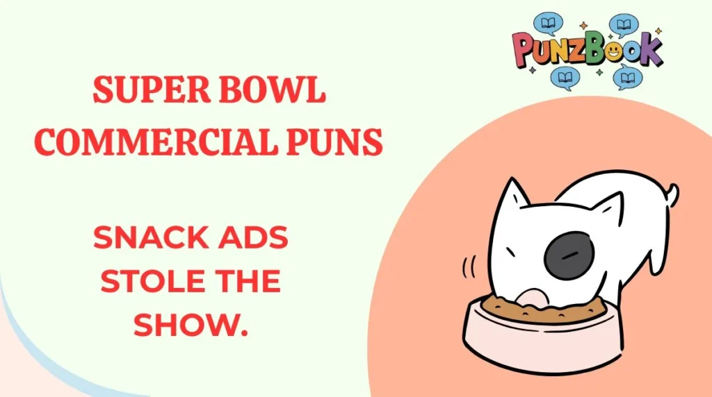 Super Bowl Commercial Puns