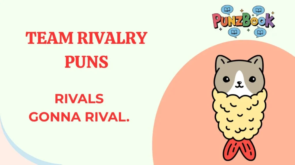 Team Rivalry Puns