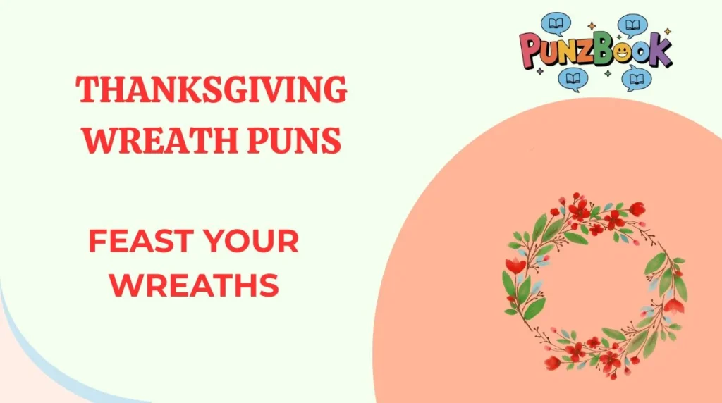Thanksgiving Wreath Puns