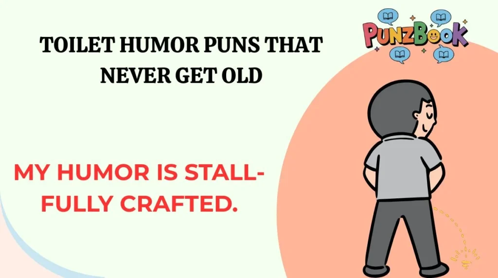 Toilet Humor Puns That Never Get Old