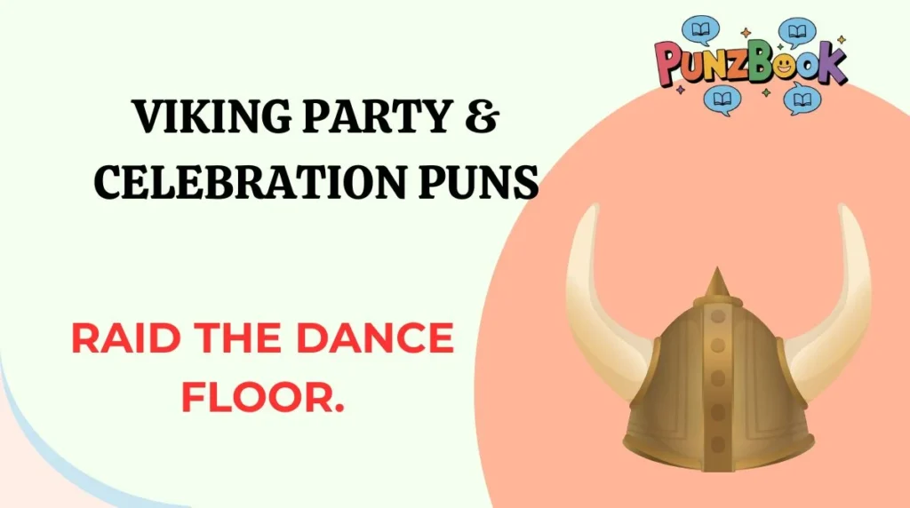 Viking Party & Celebration Puns