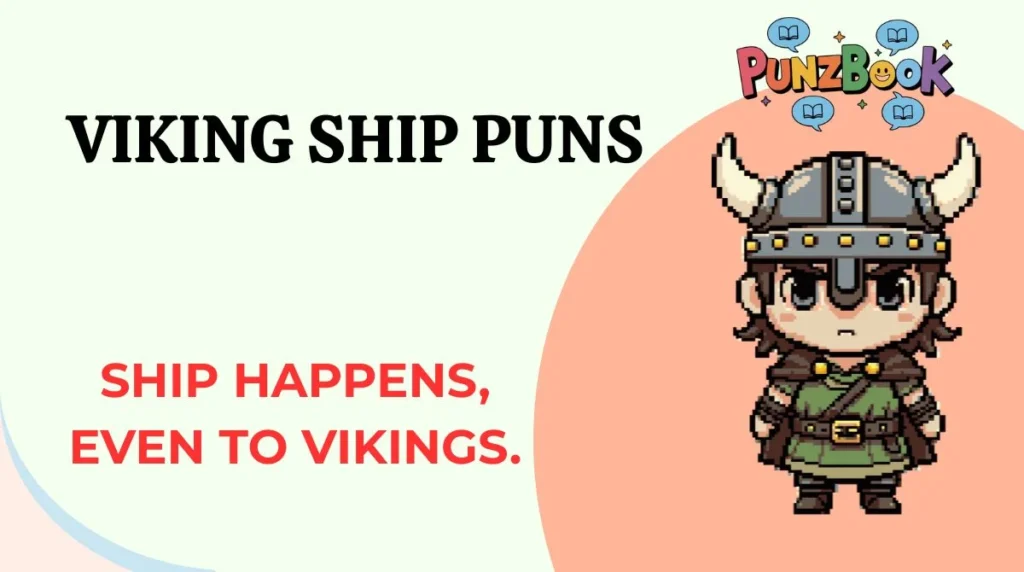 Viking Ship Puns
