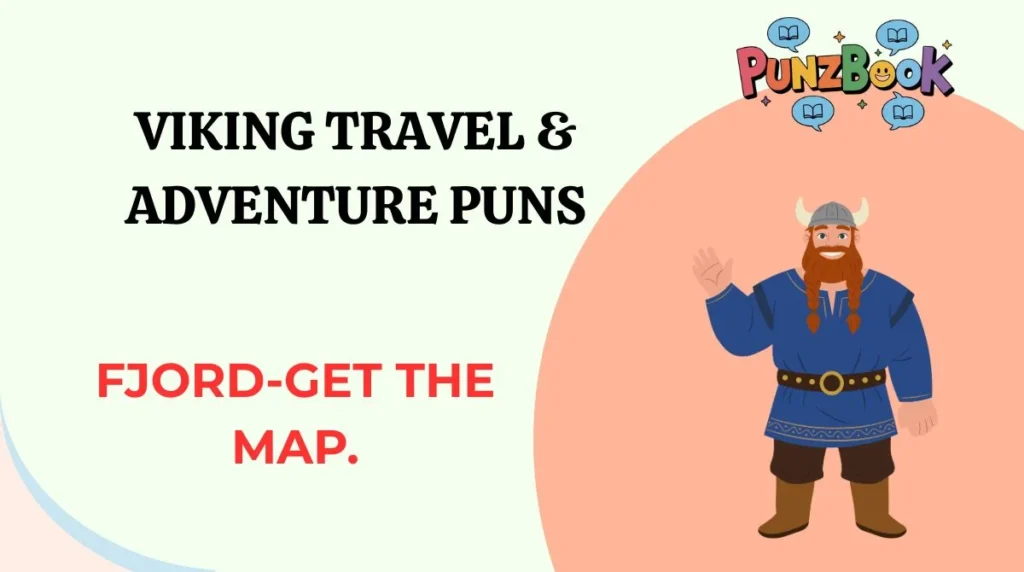 Viking Travel & Adventure Puns