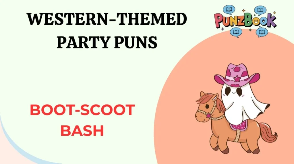 Western-Themed Party Puns