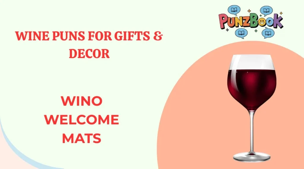 Wine puns for gifts & decor