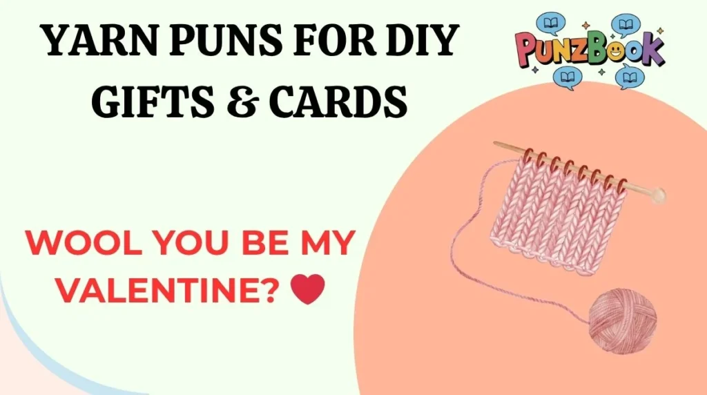 Yarn Puns for DIY Gifts & Cards