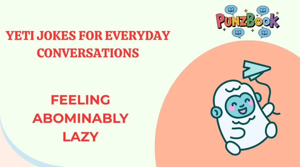 Yeti Jokes for Everyday Conversations