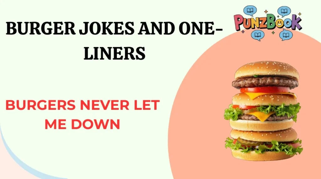 Burger Jokes and One-Liners