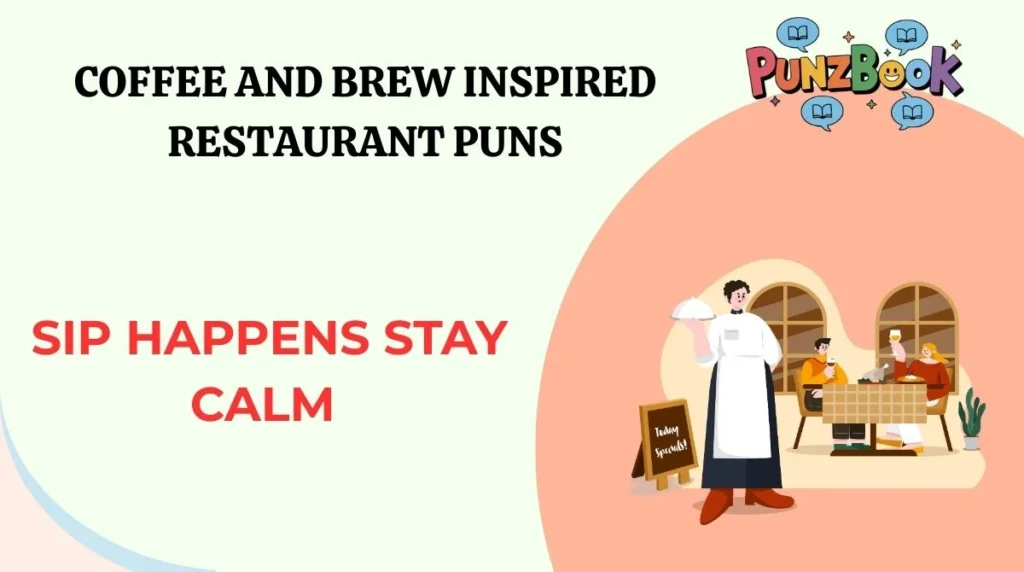 Coffee and Brew Inspired Restaurant Puns