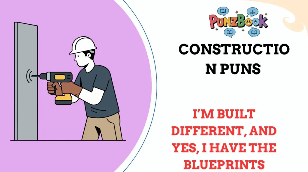 Construction Puns