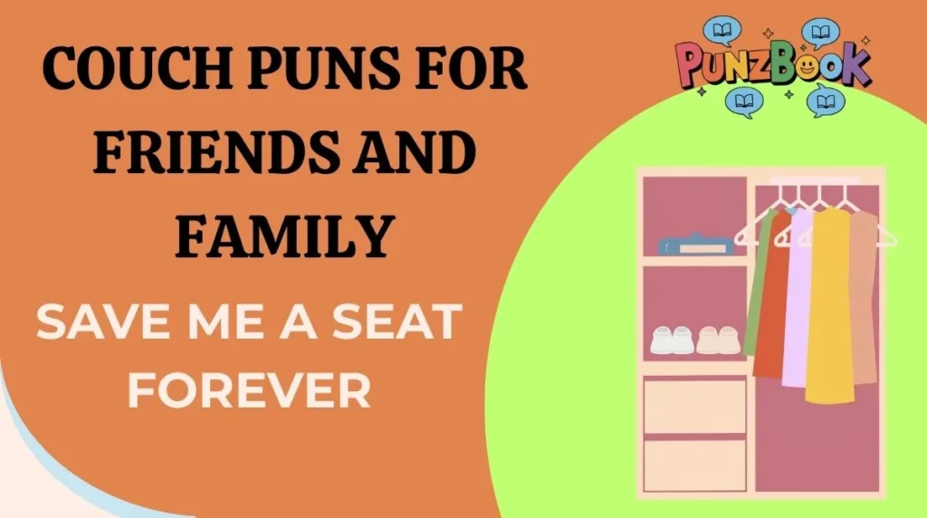 Couch Puns for Friends and Family