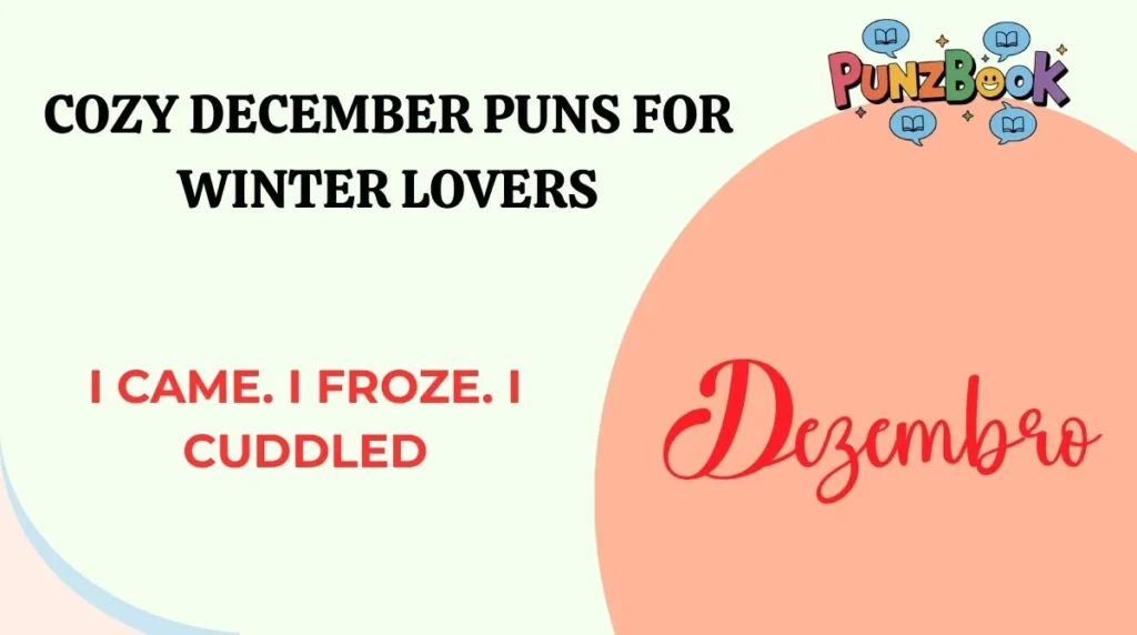 Cozy December Puns for Winter Lovers