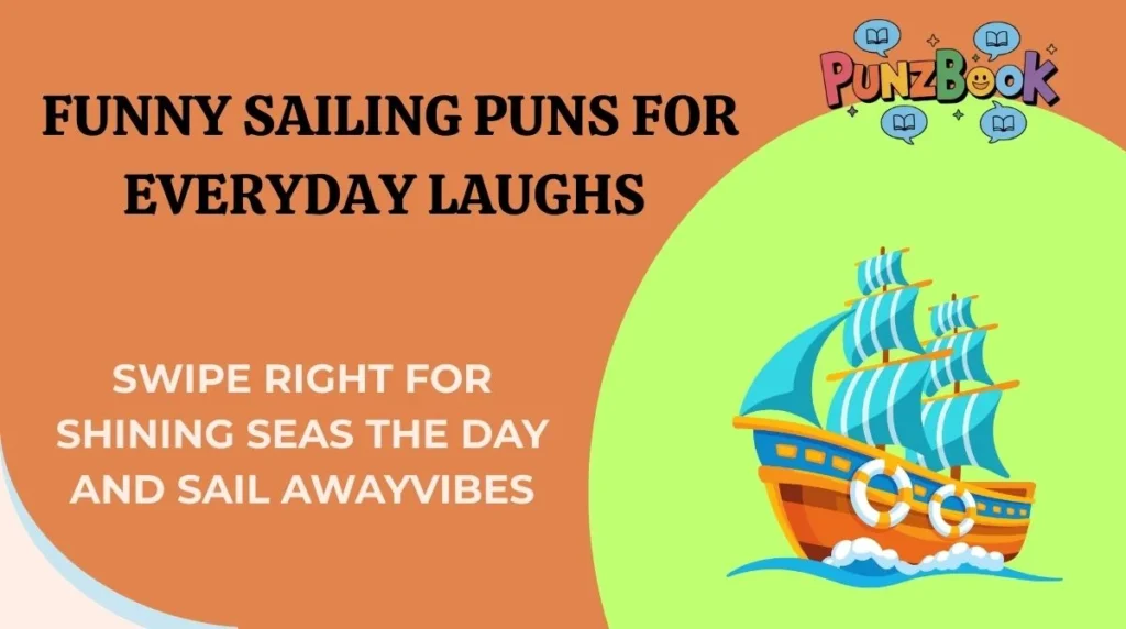 Funny Sailing Puns for Everyday Laughs