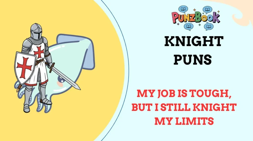 Knight Puns